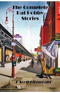 Coperta cărții 'The Pat Hobby Stories - F. Scott Fitzgerald'