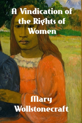 Coperta cărții 'A Vindication of the Rights of Woman - Mary Wollstonecroft'
