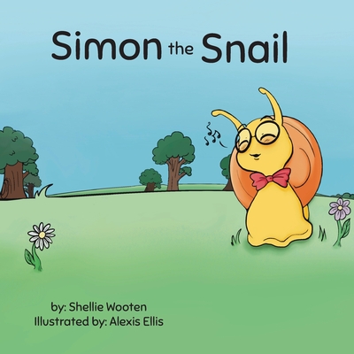 Coperta cărții 'Simon the Snail: A Land of Promise Story - Shellie Wooten'