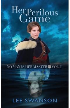 Her Perilous Game