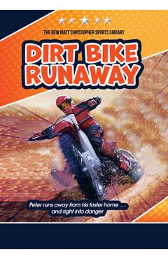 Coperta cărții 'Dirt Bike Runaway - Matt Christopher'