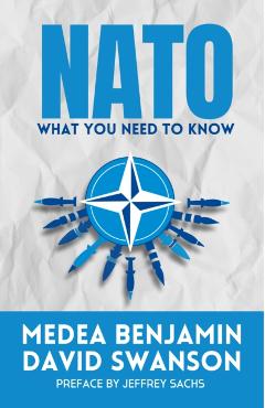 NATO: What You Need to Know - Medea Benjamin