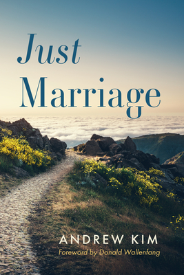 Just Marriage - Andrew Kim