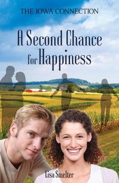 Coperta cărții 'A Second Chance for Happiness - Lisa Smelter'