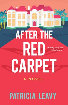 After the Red Carpet - Patricia Leavy