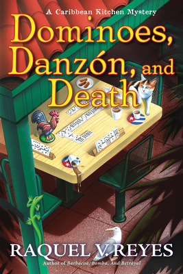 Dominoes, Danzn, and Death - Raquel V. Reyes