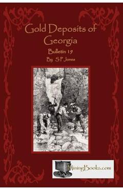 Coperta cărții 'Gold Deposits of Georgia - S. P. Jones'