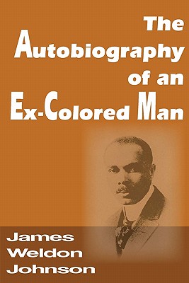 Coperta cărții 'The Autobiography of an Ex-Colored Man - James Weldon Johnson'