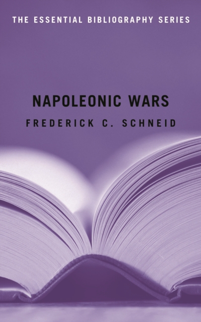 Napoleonic Wars - Frederick C. Schneid