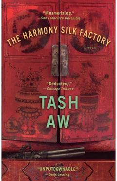 Coperta cărții 'The Harmony Silk Factory - Tash Aw'