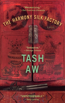 Coperta cărții 'The Harmony Silk Factory - Tash Aw'