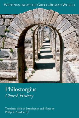 Coperta cărții 'Philostorgius: Church History - Philostorgius'