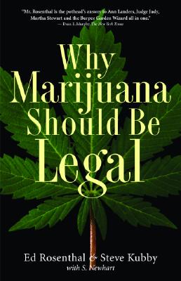 Why Marijuana Should Be Legal - Ed Rosenthal