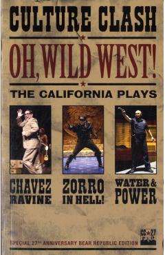 Oh, Wild West!: Three New Plays - Culture Clash