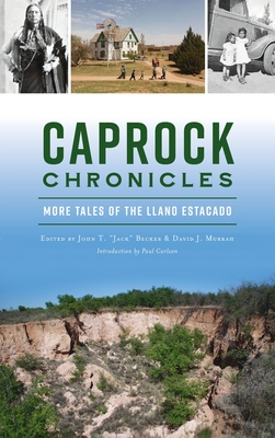 Coperta cărții 'Caprock Chronicles: More Tales of the Llano Estacado - Becker'