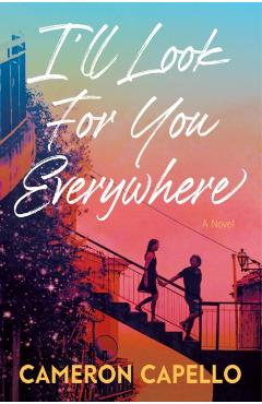 I'll Look for You Everywhere - Cameron Capello