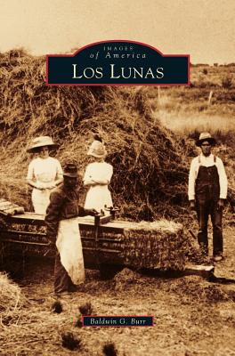 Los Lunas - Baldwin G. Burr