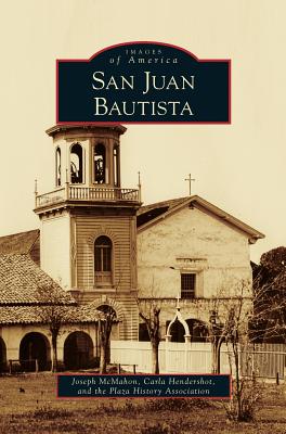 San Juan Bautista - Joseph Mcmahon