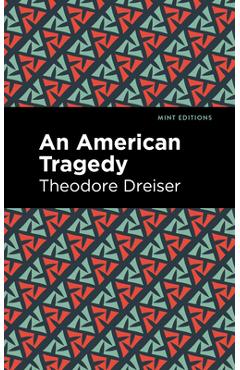Coperta cărții 'An American Tragedy - Theodore Dreiser'