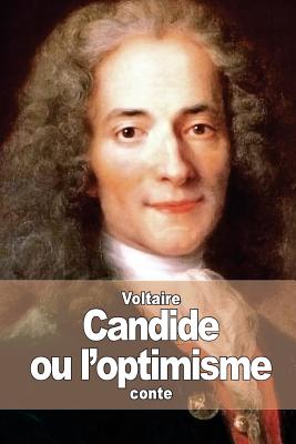 Candide: ou l'optimisme - Voltaire