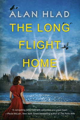 The Long Flight Home - Alan Hlad