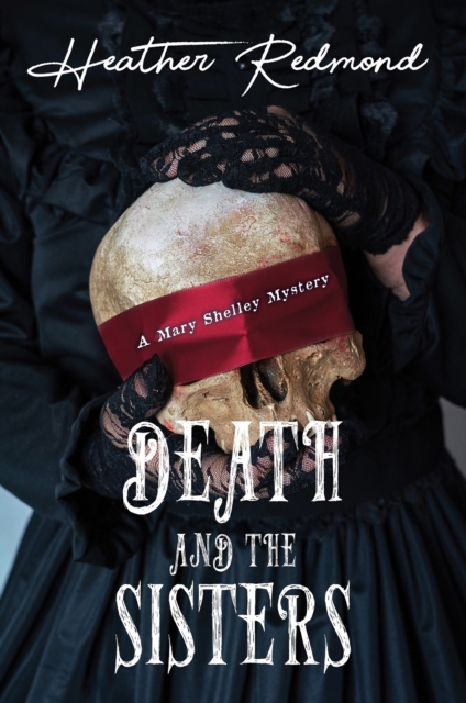 Death and the Sisters - Heather Redmond