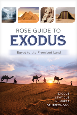 Rose Guide to Exodus: Egypt to the Promised Land - Rose Publishing