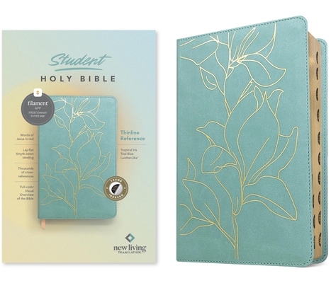 Coperta cărții 'NLT Student Bible, Thinline Reference, Filament-Enabled Edition (Leatherlike, Tropical Iris Teal Blue, Indexed, Red'