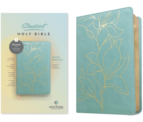Coperta cărții 'NLT Student Bible, Thinline Reference, Filament-Enabled Edition (Leatherlike, Tropical Iris Teal Blue, Red Letter) -'