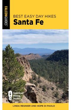 Best Easy Day Hikes Santa Fe - Linda Regnier
