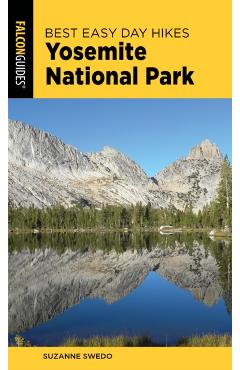 Best Easy Day Hikes Yosemite National Park - Suzanne Swedo