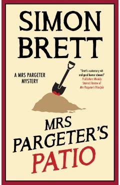 Poza produsului Mrs Pargeter's Patio - Simon Brett