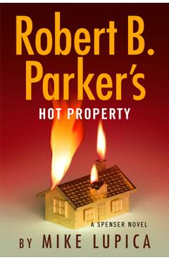 Coperta cărții 'Robert B. Parker's Hot Property - Mike Lupica'
