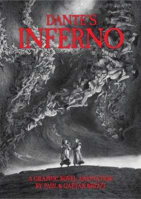 Dante's Inferno: A Graphic Novel Adaptation - Dante Alighieri