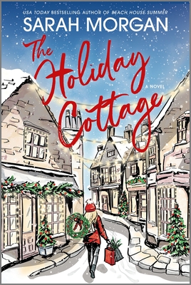 The Holiday Cottage - Sarah Morgan