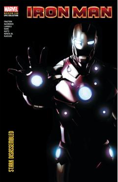 Coperta cărții 'Iron Man Modern Era Epic Collection: Stark Disassembled - Matt Fraction'