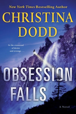 Obsession Falls - Christina Dodd