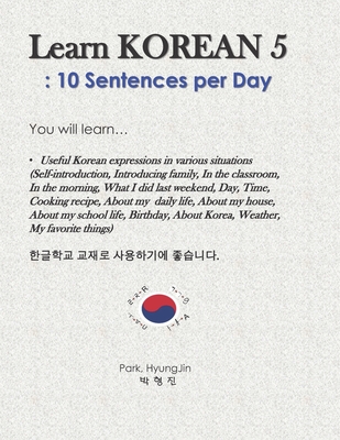 Learn Korean 5: 10 Sentences per Day - Hyungjin Park