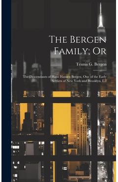 Coperta cărții 'The Bergen Family; Or: The Descendants of Hans Hansen Bergen, One of the Early Settlers of New York and Brooklyn, L.I -'