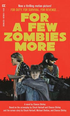 For a Few Zombies More - Chance Shirley