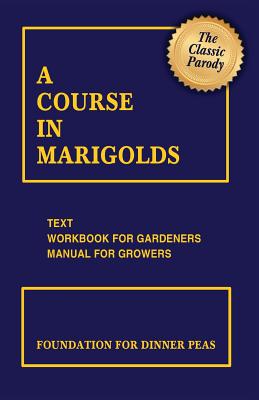 Coperta cărții 'A Course in Marigolds - Michael Stillwater'