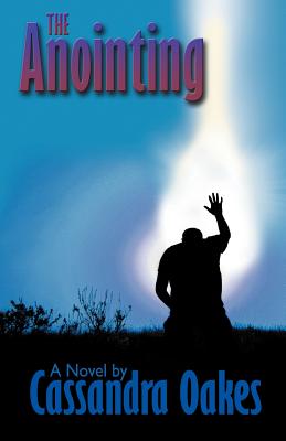 Coperta cărții 'The Anointing - Cassandra Oakes'
