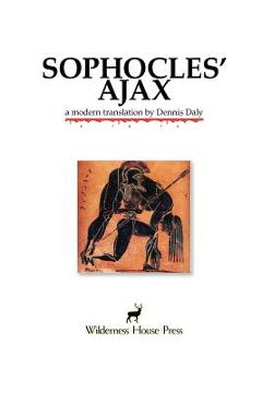 Coperta cărții 'Sophocles' Ajax - Dennis Daly'