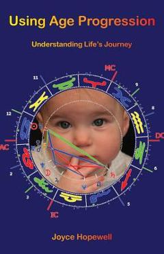 Coperta cărții 'Using Age Progression - Joyce Susan Hopewell'