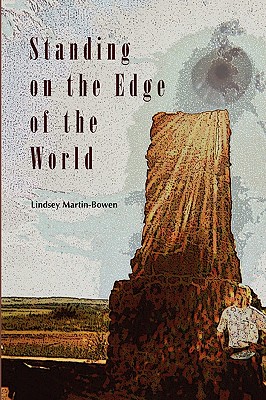 Standing on the Edge of the World - Lindsey Martin-bowen