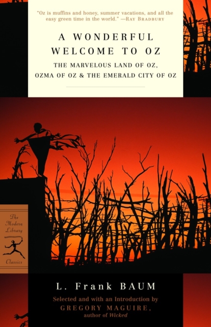 A Wonderful Welcome to Oz: The Marvelous Land of Oz, Ozma of Oz, & the Emerald City of Oz - L. Frank Baum