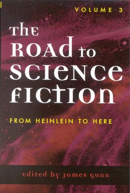 From Heinlein to Here - James Gunn