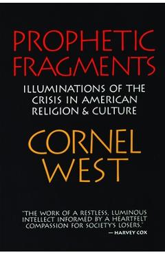 Coperta cărții 'Prophetic Fragments - Cornel West'
