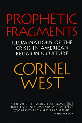 Coperta cărții 'Prophetic Fragments - Cornel West'