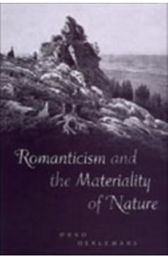 Coperta cărții 'Romanticism and the Materiality of Nature - Onno Oerlemans'